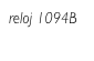 reloj 1094B